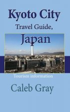 Kyoto City Travel Guide, Japan