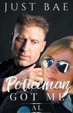 Policeman Got Me
