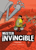 Mister Invincible: Local Hero