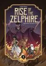Rise of the Zelphire Book Three