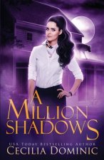 Million Shadows