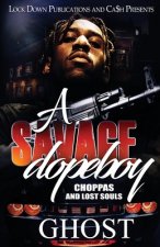 Savage Dopeboy