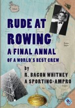Rude at Rowing