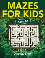 Mazes For Kids Ages 4-8