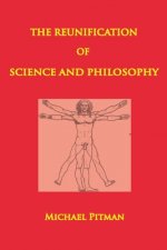 The Reunification of Science and Philosophy