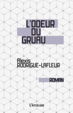 L'odeur du gruau