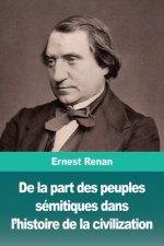 De la part des peuples semitiques dans l'histoire de la civilization