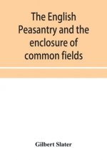 English peasantry and the enclosure of common fields