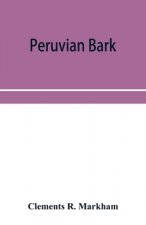 Peruvian bark. A popular account of the introduction of chinchona cultivation into British India 1860-1880