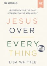 Jesus Over Everything Video Study