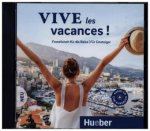 Vive les vacances ! Neu, 1 Audio-CD