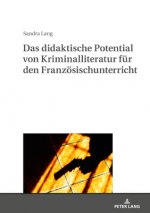 Das Didaktische Potential Von Kriminalliteratur Fur Den Franzoesischunterricht