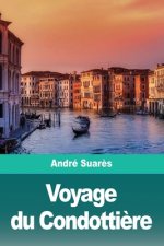 Voyage du Condottiere