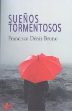 SUEÑOS TORMENTOSOS