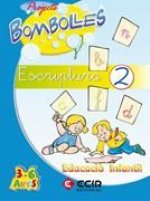 BOMBOLLES 2 ESCRIPTURA (CATA) - EDUC. INFANTIL