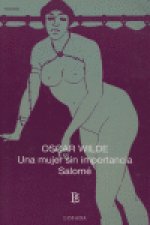 MUJER SIN IMPORTANCIA, UNA. SALOME