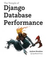 The Temple of Django Database Performance