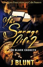 Savage Life 2
