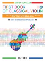 First Book of Classical Violin: 100 Progressive Melodies of 3 to 8 Notes with Piano Accompaniment