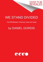 We Stand Divided