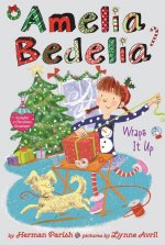 Amelia Bedelia Special Edition Holiday Chapter Book #1: Amelia Bedelia Wraps It Up: A Christmas Holiday Book for Kids