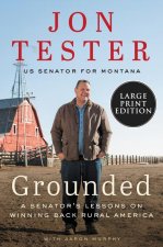 Grounded: A Senator's Lessons on Winning Back Rural America