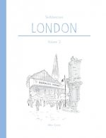 Sketchercises London Volume 2: An Illustrated Sketchbook on London and its People