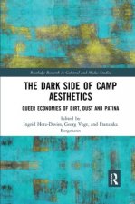 Dark Side of Camp Aesthetics