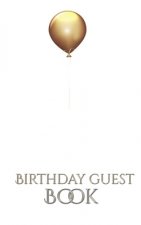 Gold Ballon Stylish Birthday Guest Book