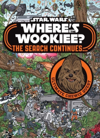 Star Wars: Where's the Wookiee? the Search Continues...