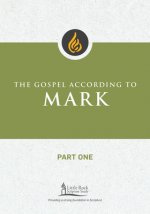Gospel According to Mark, Part One