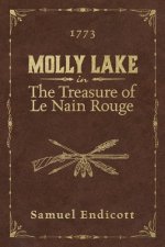 The Treasure of Le Nain Rouge: 1773
