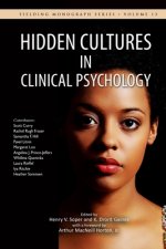 Hidden Cultures in Clinical Psychology: Sensitivity to Diversity in Culture