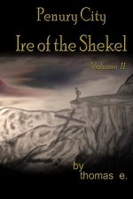 Penury City Ire of the Shekel