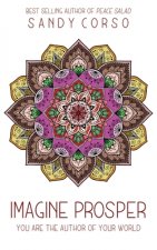 Imagine Prosper: You are the Author of Your World