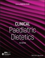 Clinical Paediatric Dietetics 5e