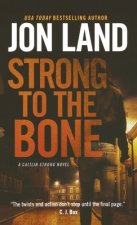 Strong to the Bone