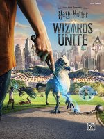 Harry Potter Wizards Unite: Selections from the Mobile Game
