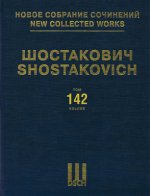 Sofya Perovskaya Op. 132, King Lear Op. 137: New Collected Works of Dmitri Shostakovich - Volume 142