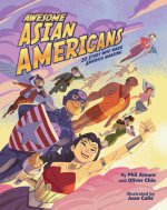 Awesome Asian Americans