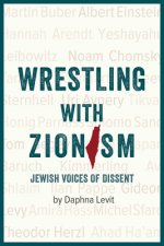Wrestling With Zionism