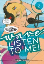 Wave, Listen To Me! 2