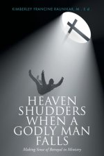 Heaven Shudders When A Godly Man Falls