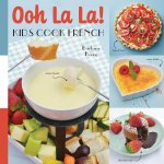 Simply French: 68 Classic French Recipes Anyone Can Make