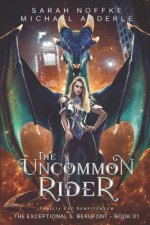 Uncommon Rider
