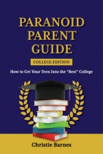 What Every Parent Needs to Know About College Admissions