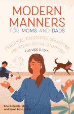 Modern Manners for Moms & Dads