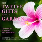 Twelve Gifts from the Garden