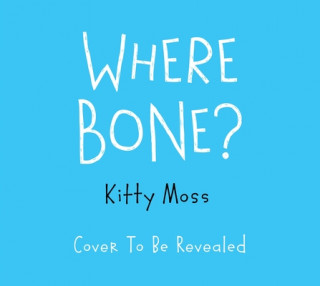 Where Bone?