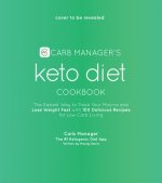 Carb Manager's Keto Diet Cookbook